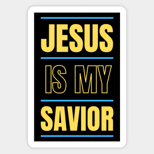 Jesus Is My Savior | Christian Typography Magnet